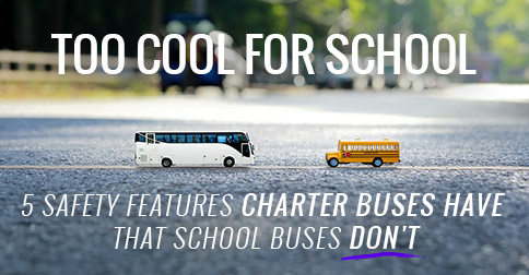 5 safety features charter buses have that school buses don't